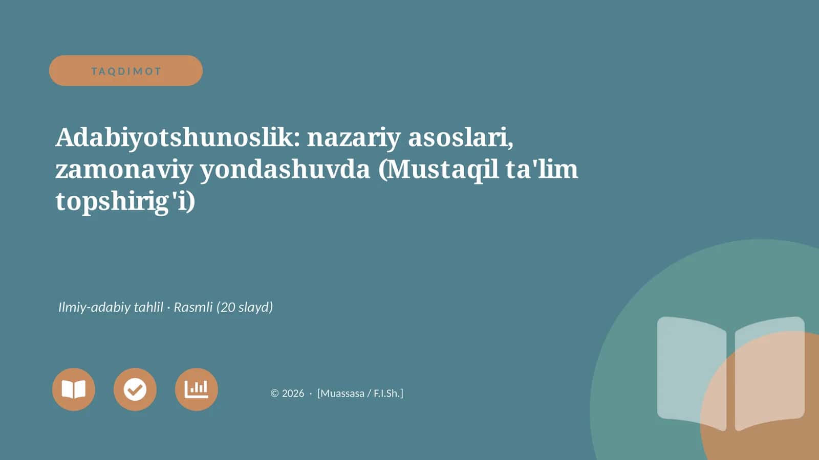 Adabiyotshunoslik: nazariy asoslari, zamonaviy yondashuvda (Mustaqil ta'lim topshirig'i)