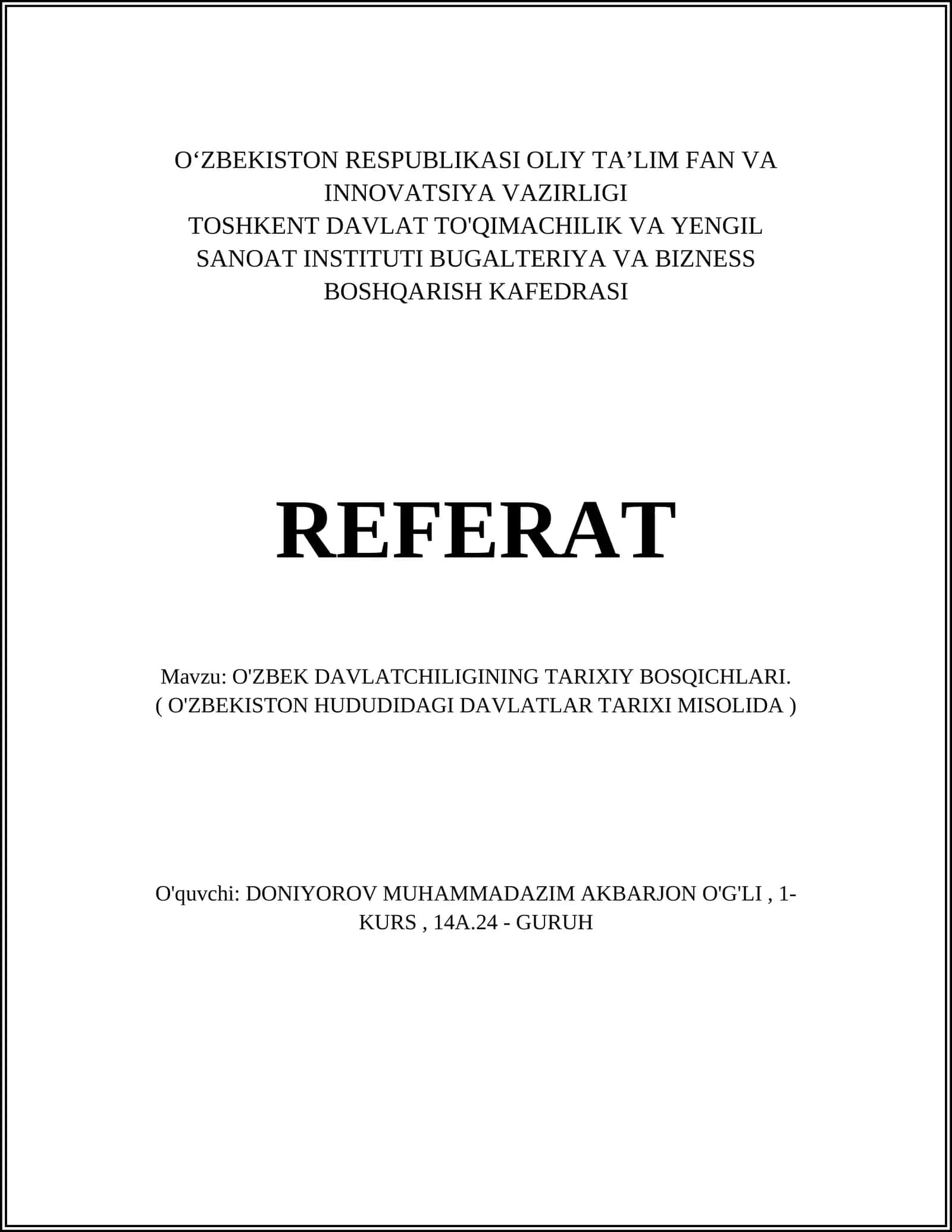 O'ZBEK DAVLATCHILIGINING TARIXIY BOSQICHLARI.( O'ZBEKISTON HUDUDIDAGI DAVLATLAR TARIXI MISOLIDA )