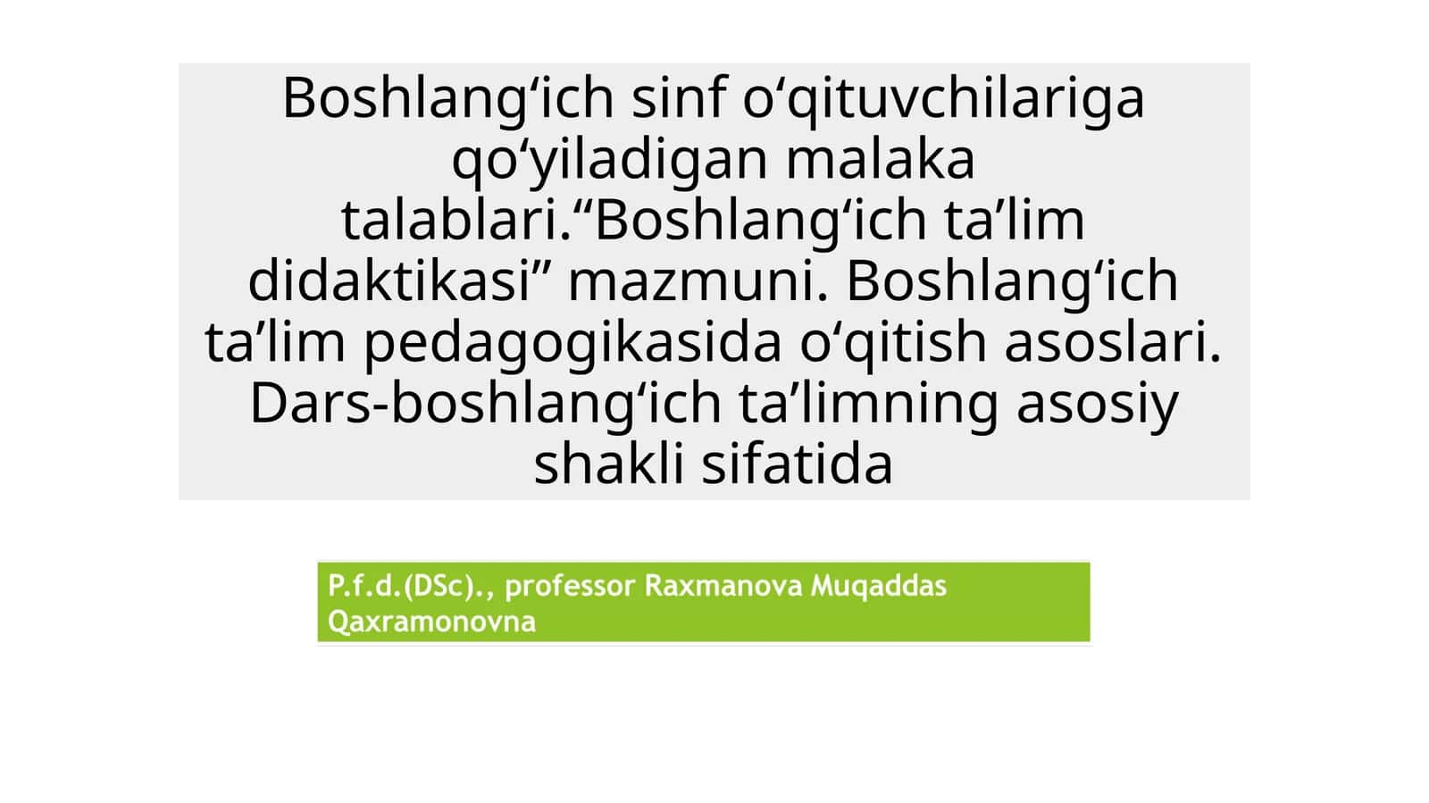 BO’LAJAK BOSHLANG’ICH SINF O’QITUVCHISI QIYOFASI