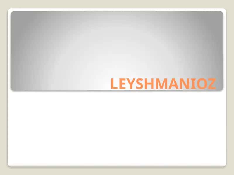 LEYSHMANIOZ