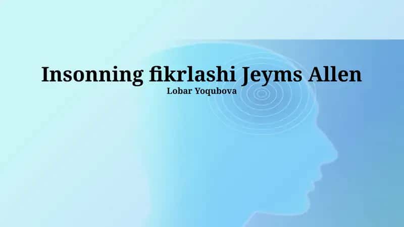 Insonning fikrlashi Jeyms Allen