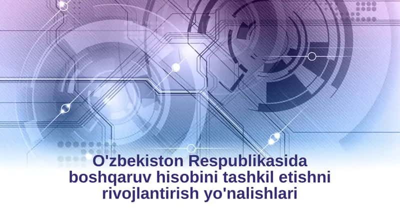 Boshqaruv hisobi, uning predmeti va metodi