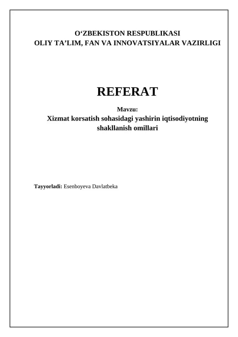 Xizmat korsatish sohasidagi yashirin iqtisodiyotning shakllanish omillari