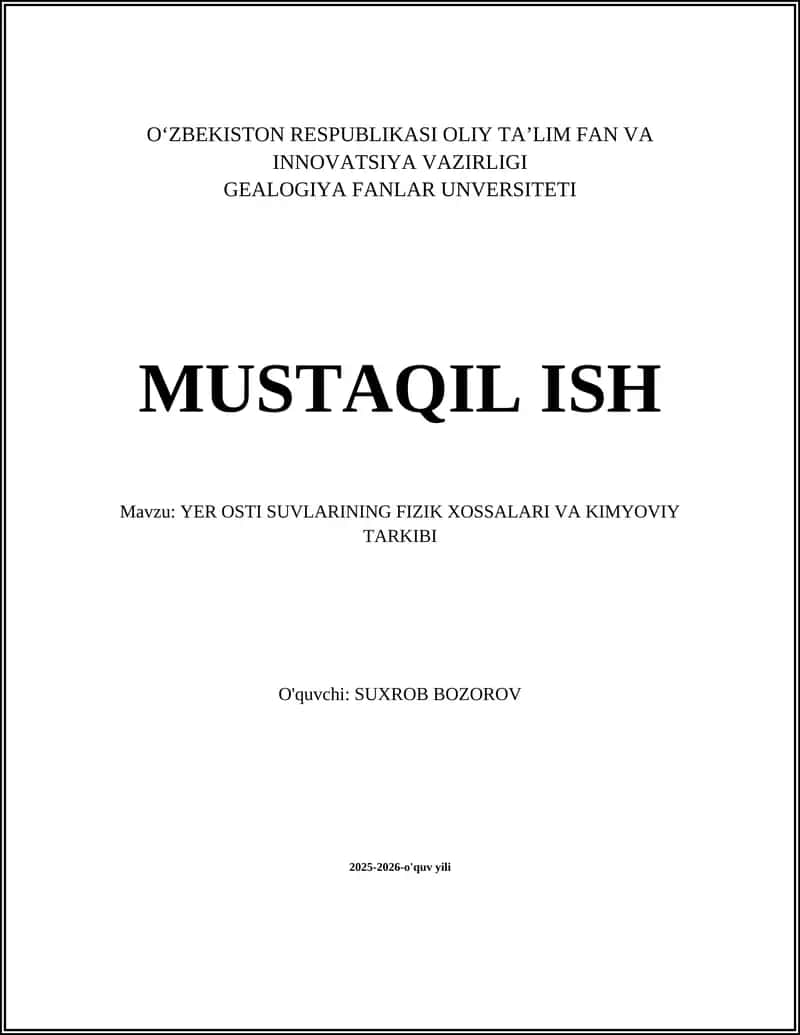 YER OSTI SUVLARINING FIZIK XOSSALARI VA KIMYOVIY TARKIBI