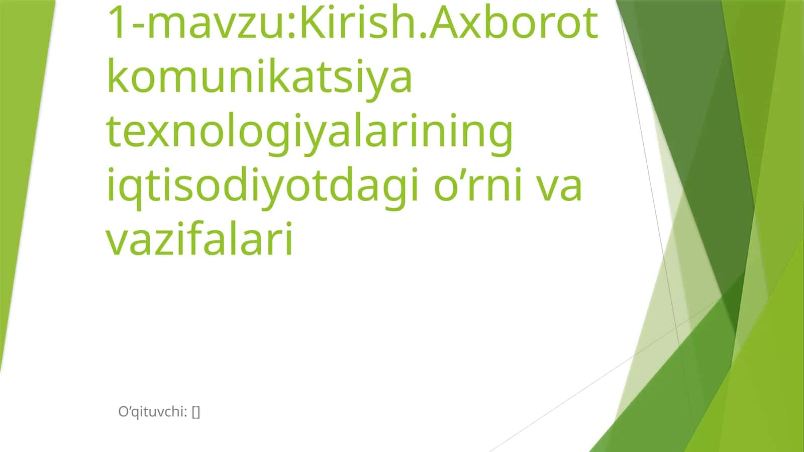 Kirish.Axborotkomunikatsiya texnologiyalarining iqtisodiyotdagi o’rni va vazifalari