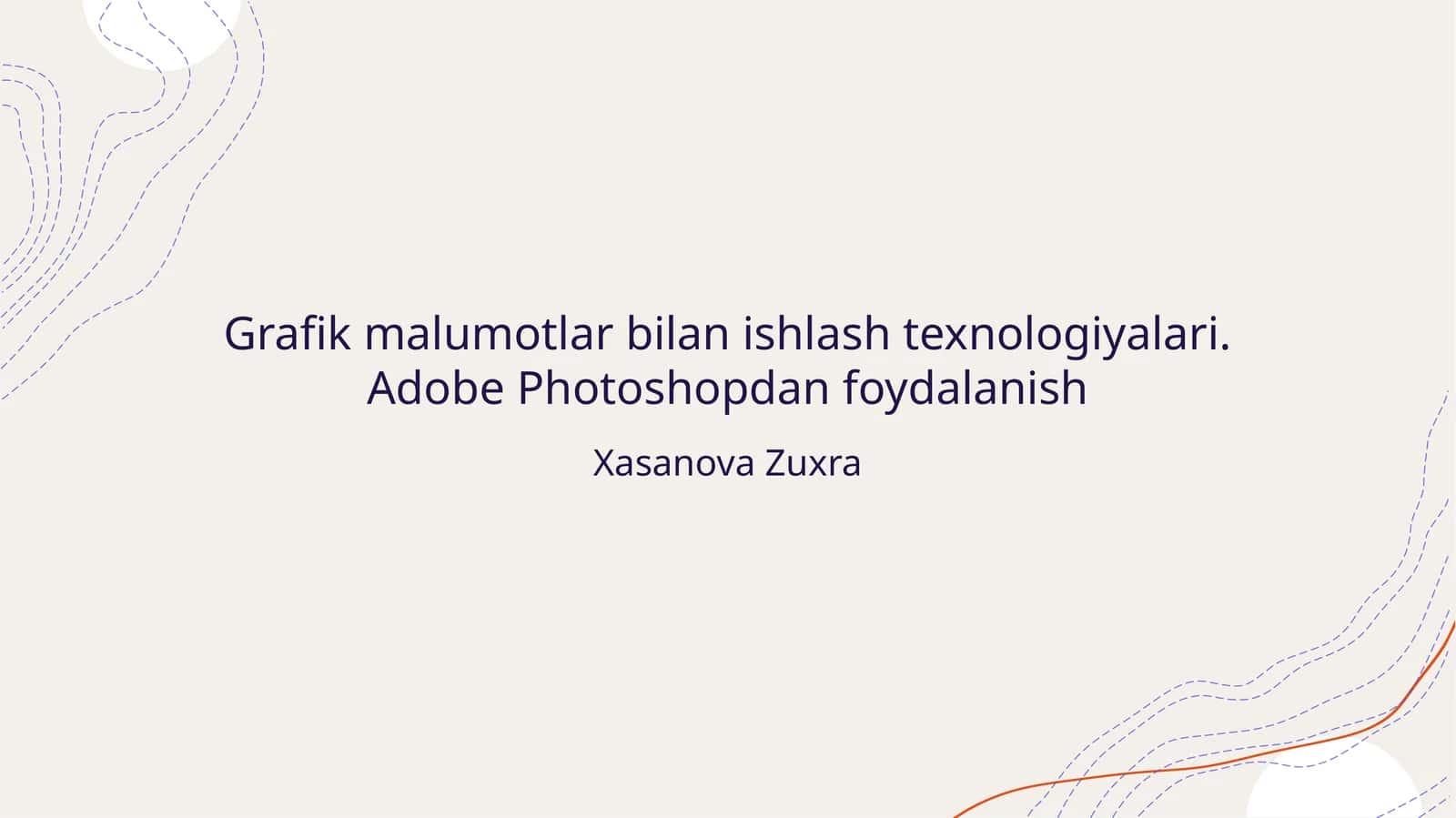 Adobe Photoshopda grafik dizayn asoslarini o'rganish