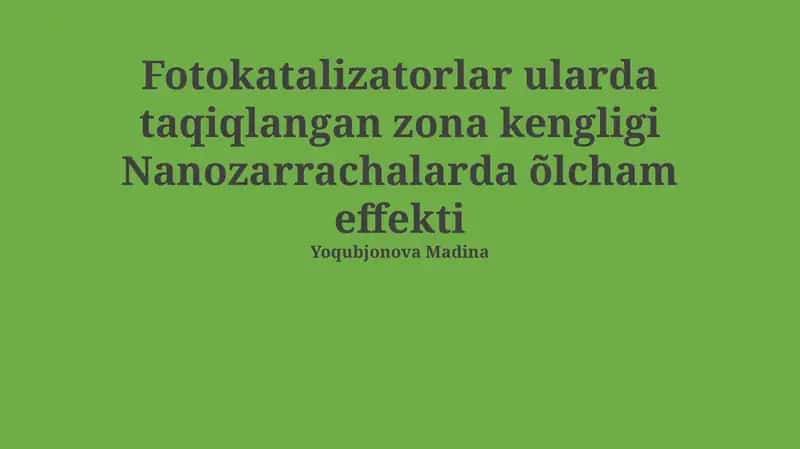 Fotokataliz va Nanopartikullarda Hajm Effektining Asosiy Tushunchalari