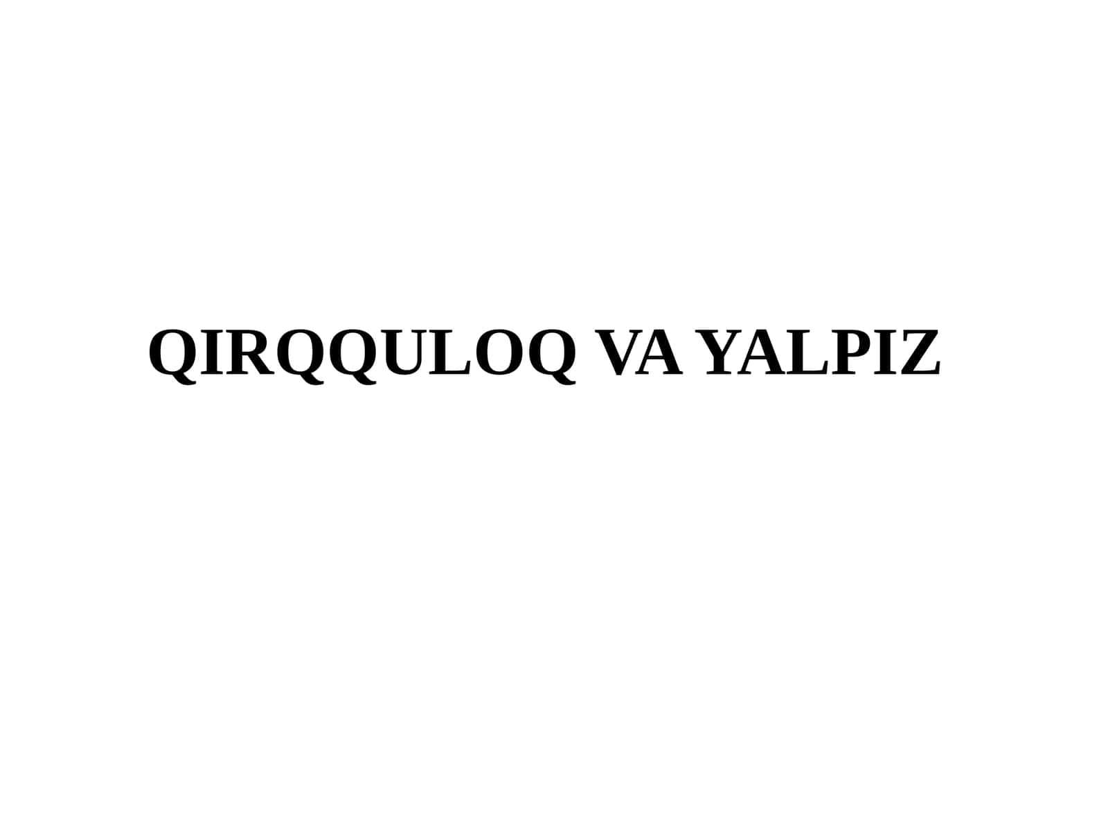 QIRQQULOQ VA YALPIZ