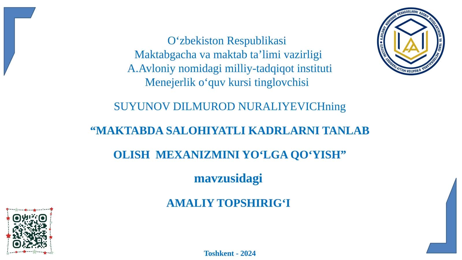 "MAKTABDA SALOHIYATLI KADRLARNI TANLAB OLISH MEXANIZMINI YO‘LGA QO‘YISH"