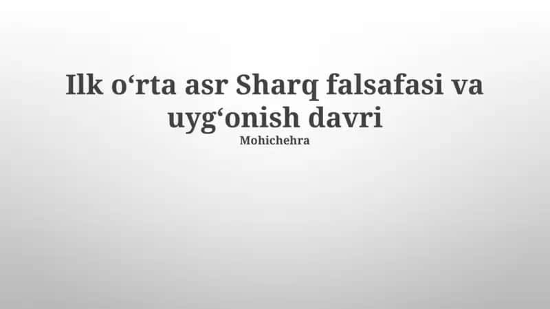 Ilk oʻrta asr Sharq falsafasi va uygʻonish davri
