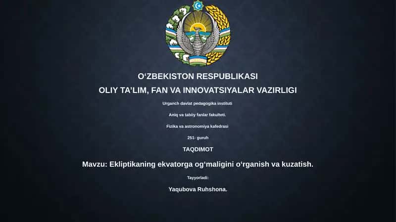 Ekliptikaning ekvatorga ogʻmaligini oʻrganish va kuzatish