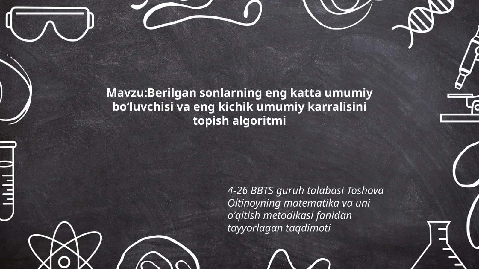 Toshova Oltinoyning Matematika va Uni Oʻqitish Metodikasi