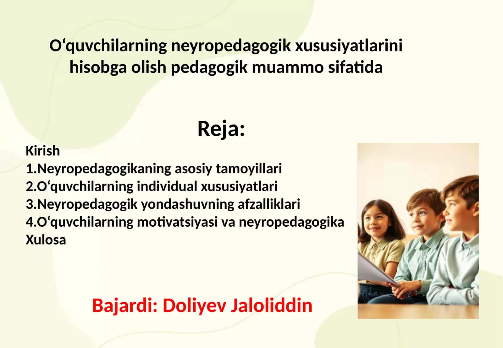 O‘quvchilarning neyropedagogik xususiyatlarini hisobga olish pedagogik muammo sifatida