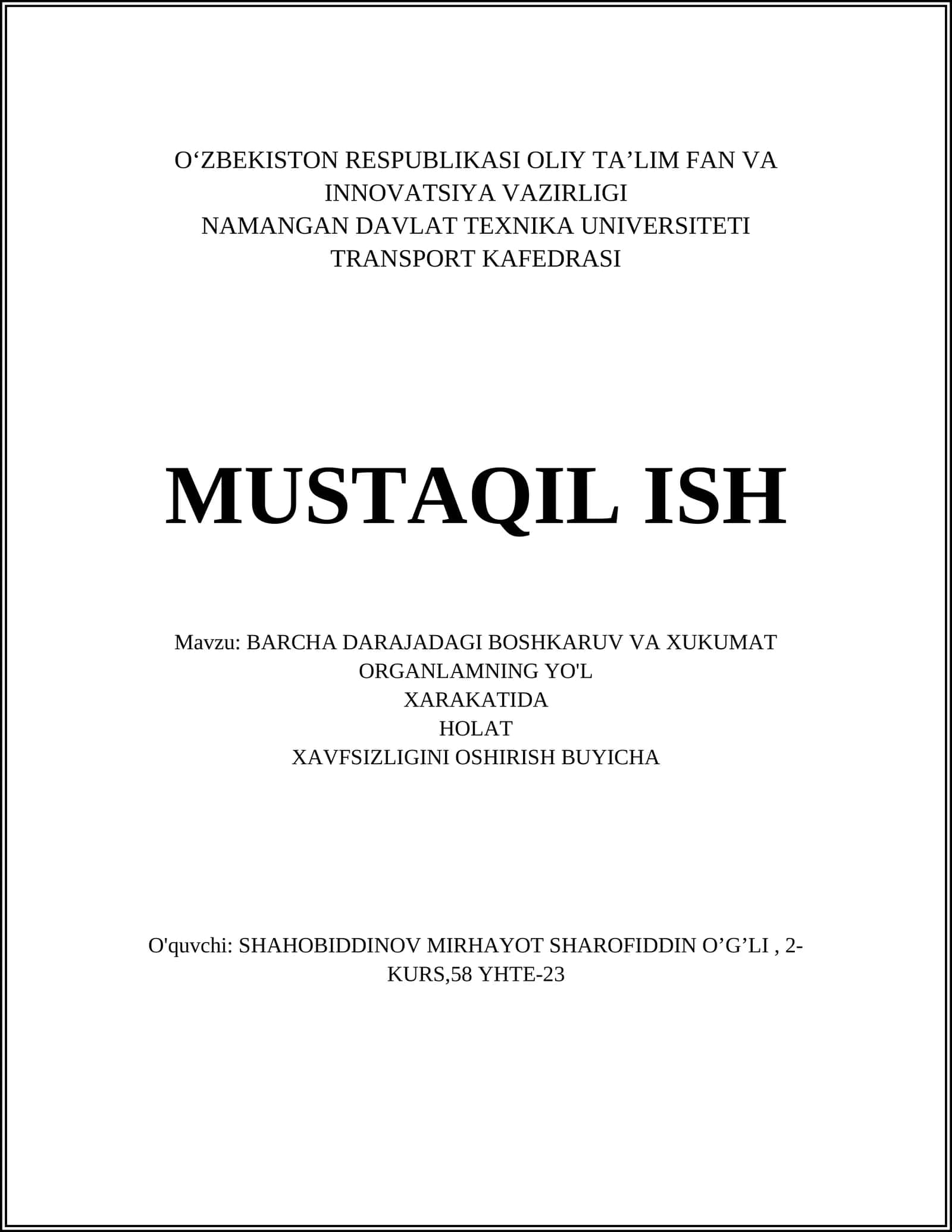 BARCHA DARAJADAGI BOSHKARUV VA XUKUMAT ORGANLAMNING YO'L XARAKATIDA HOLAT XAVFSIZLIGINI OSHIRISH BUYICHA