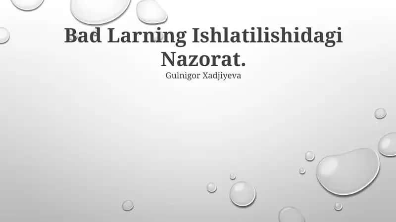 Bad Larning Ishlatilishidagi Nazorat