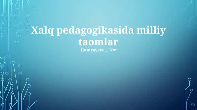Xalq pedagogikasida milliy taomlar