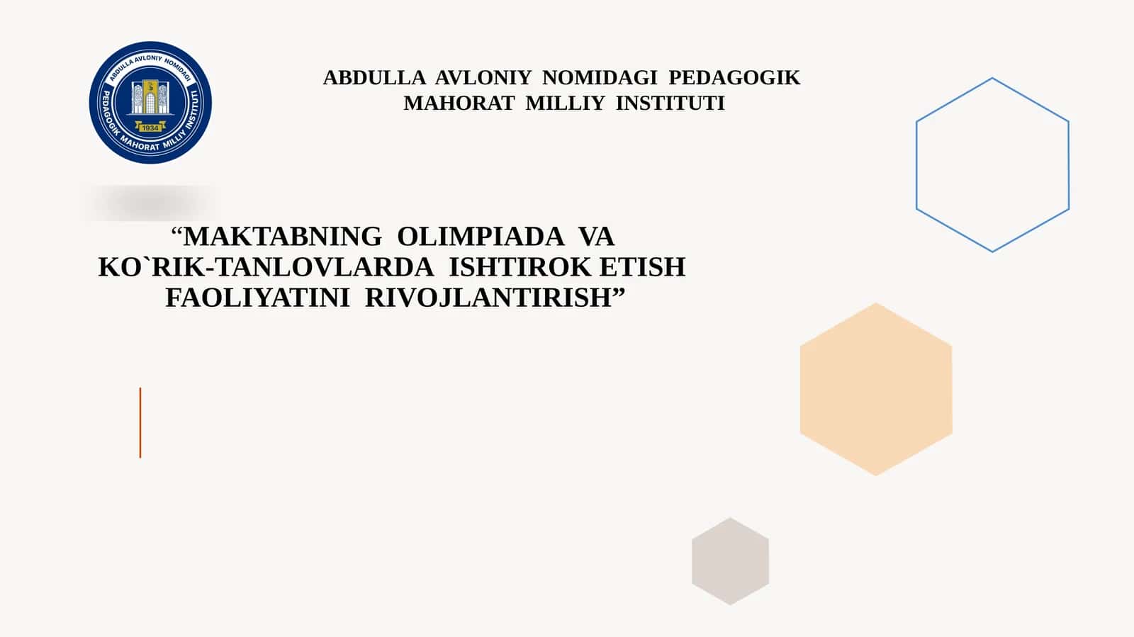 MAKTABNING  OLIMPIADA  VA KO`RIK-TANLOVLARDA  ISHTIROK ETISH  FAOLIYATINI  RIVOJLANTIRISH