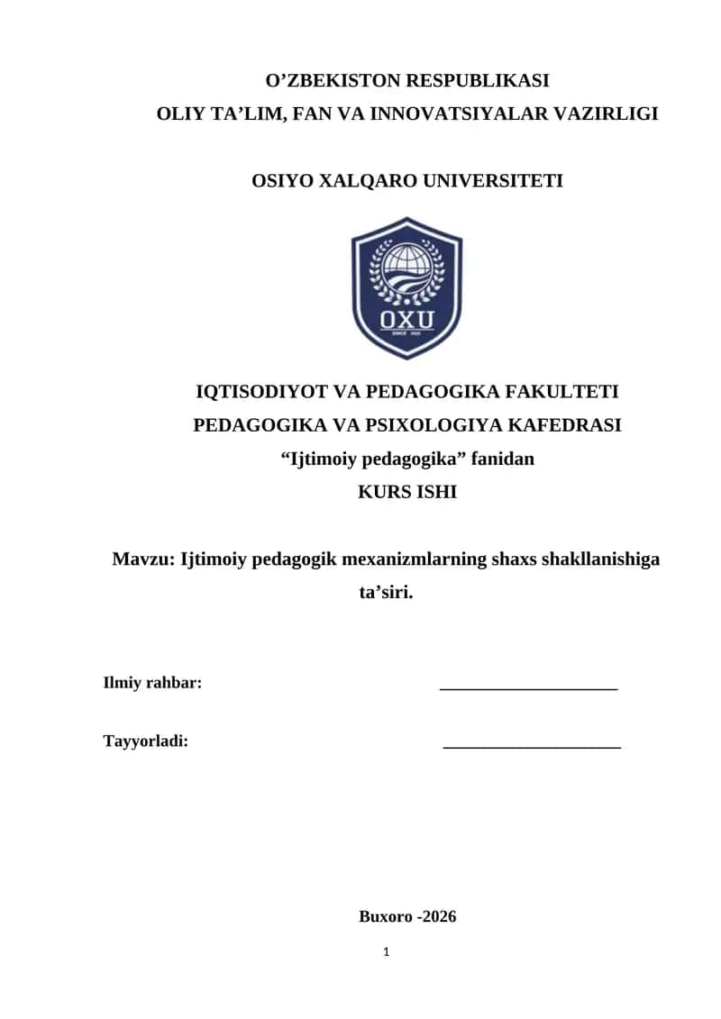 Ijtimoiy pedagogik mexanizmlarning shaxs shakllanishiga ta’siri.