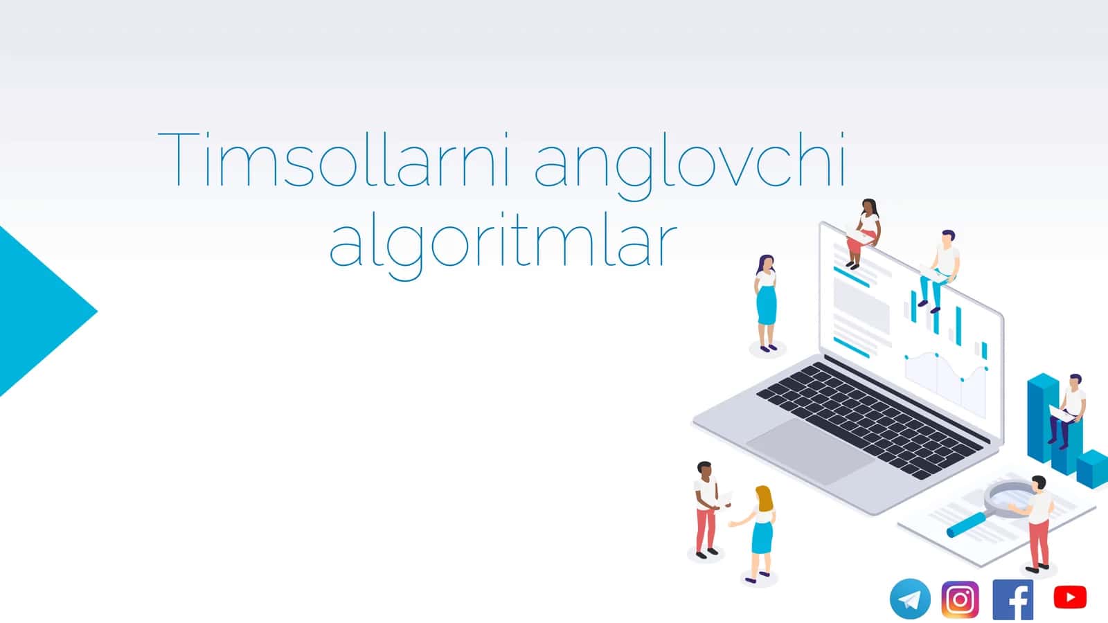 Timsollarni anglovchi algoritmlar