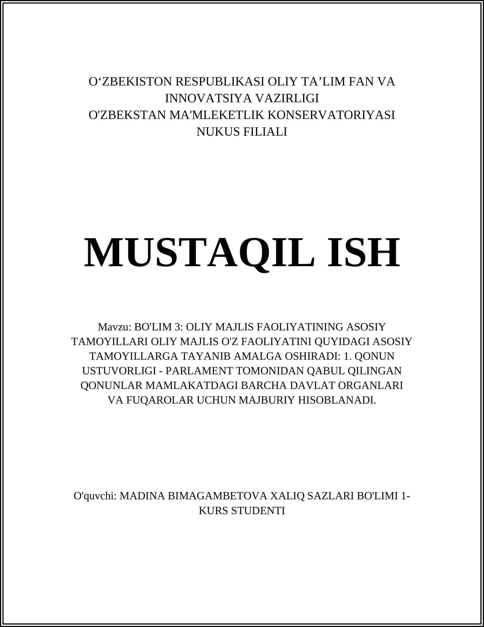 OLIY MAJLIS FAOLIYATINING ASOSIY TAMOYILLARI