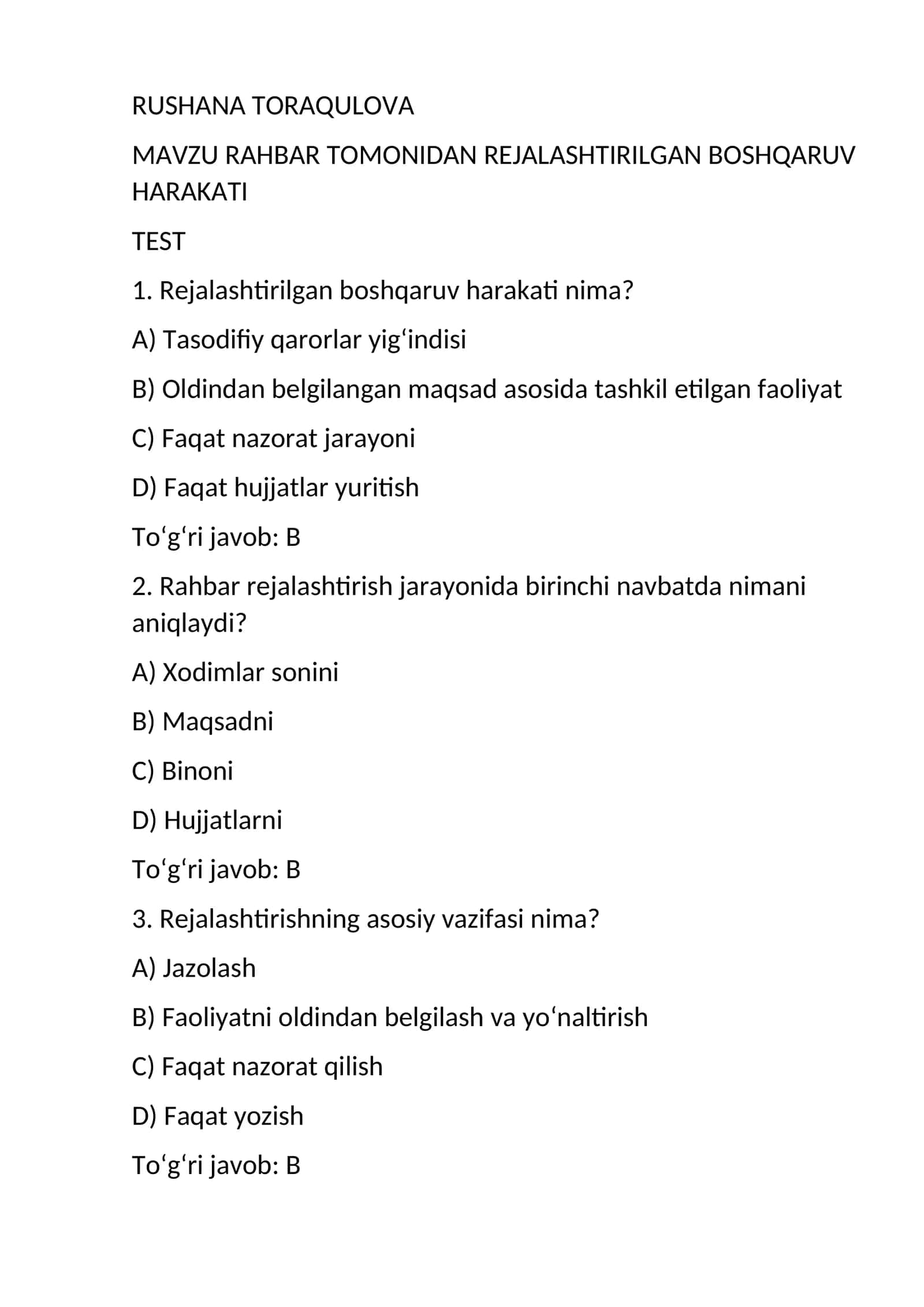 RUSHANA TORAQULOVA MAVZU RAHBAR TOMONIDAN REJALASHTIRILGAN BOSHQARUV HARAKATI TEST