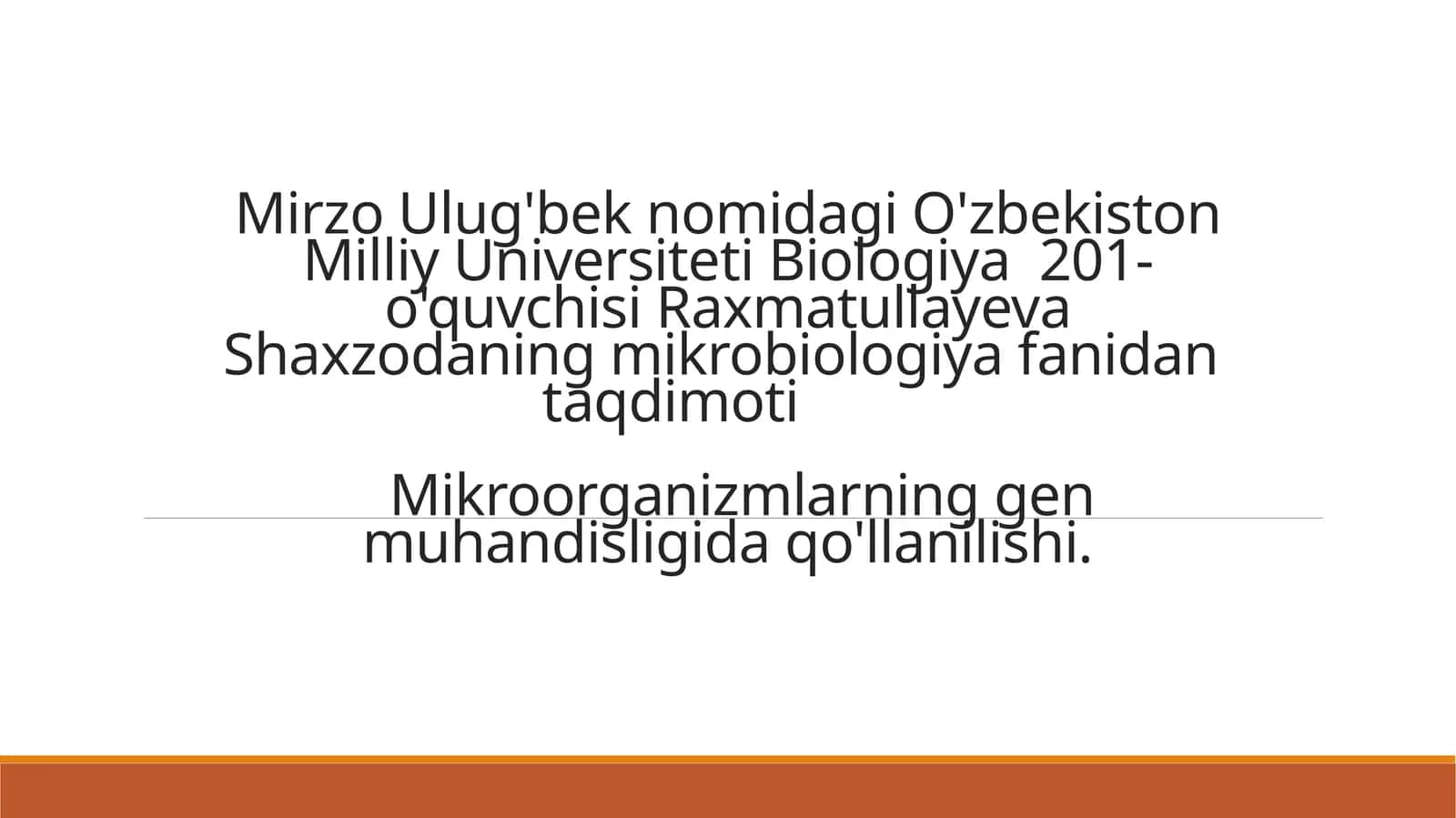 Mikroorganizmlarning gen muhandisligida qo'llanilishi
