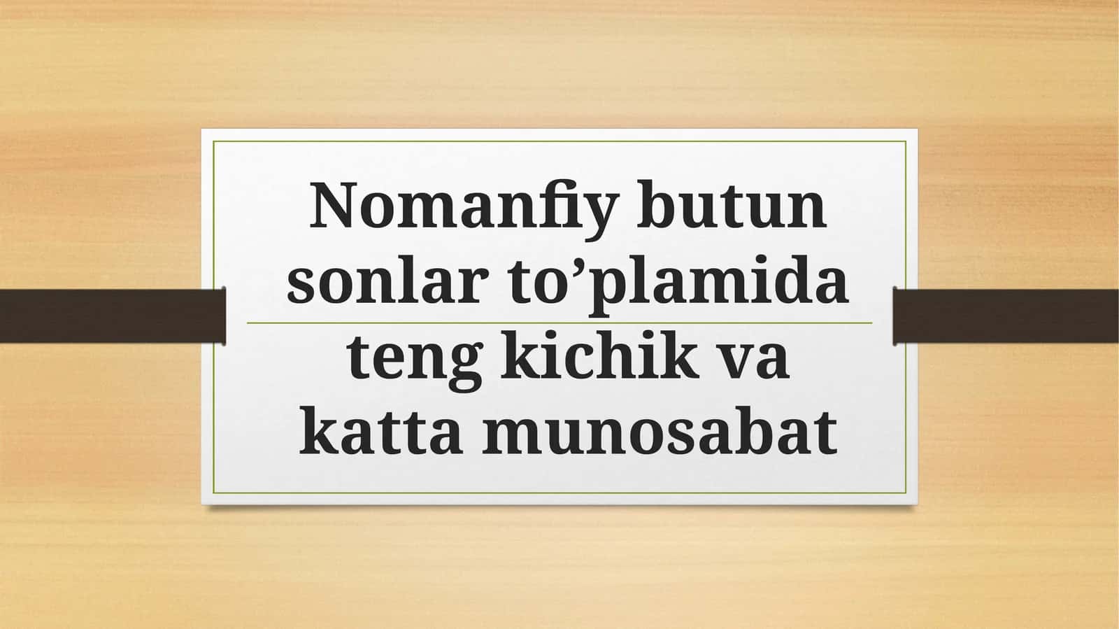 Nomanfiy butun sonlar to’plami