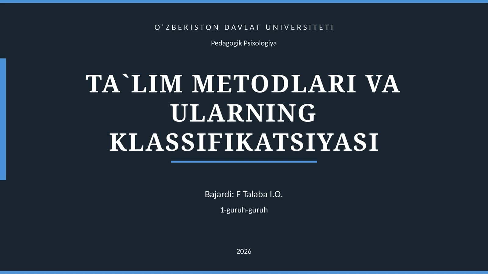 TA`LIM METODLARI VA ULARNING KLASSIFIKATSIYASI