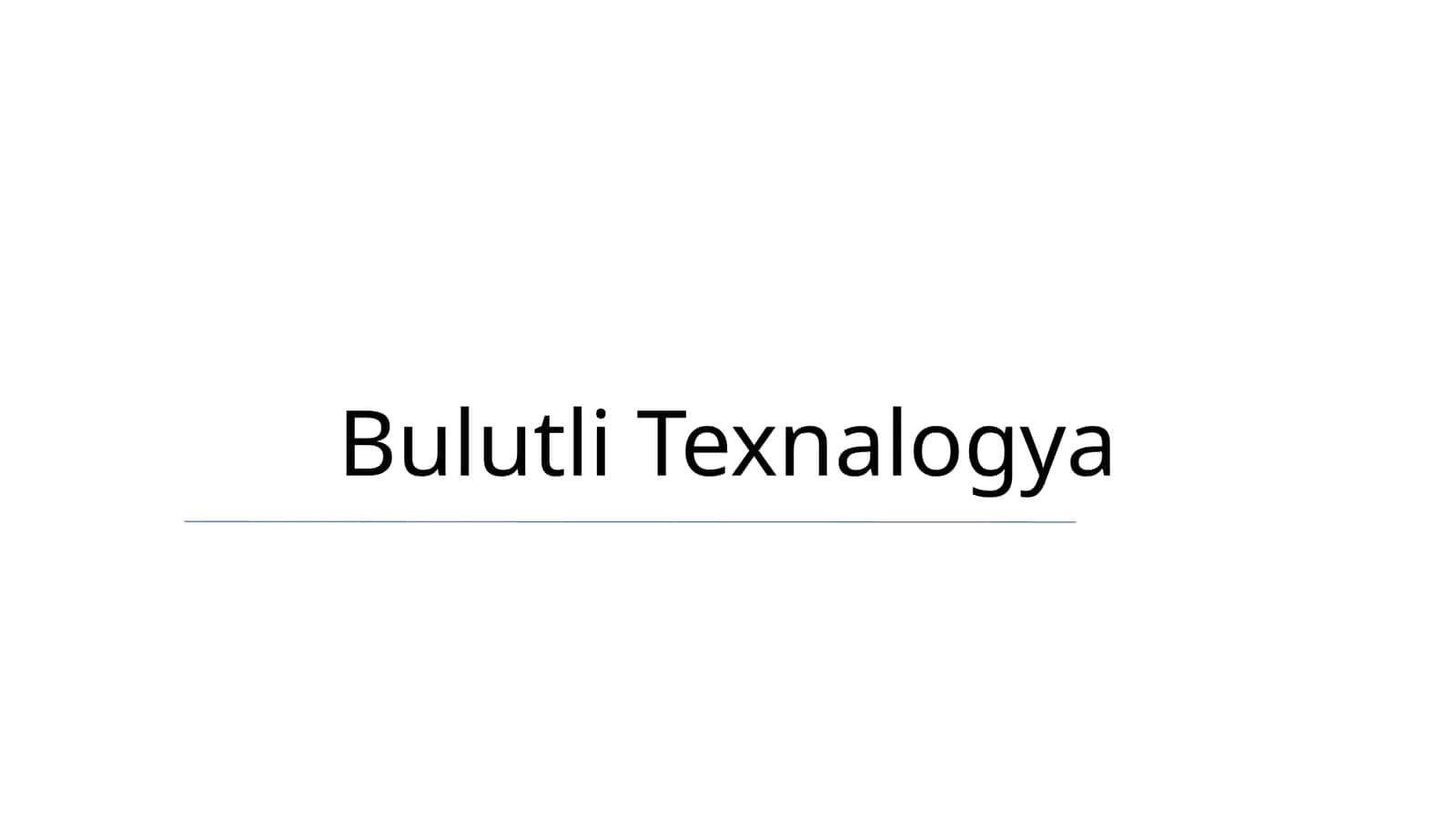 Bulutli Texnalogya