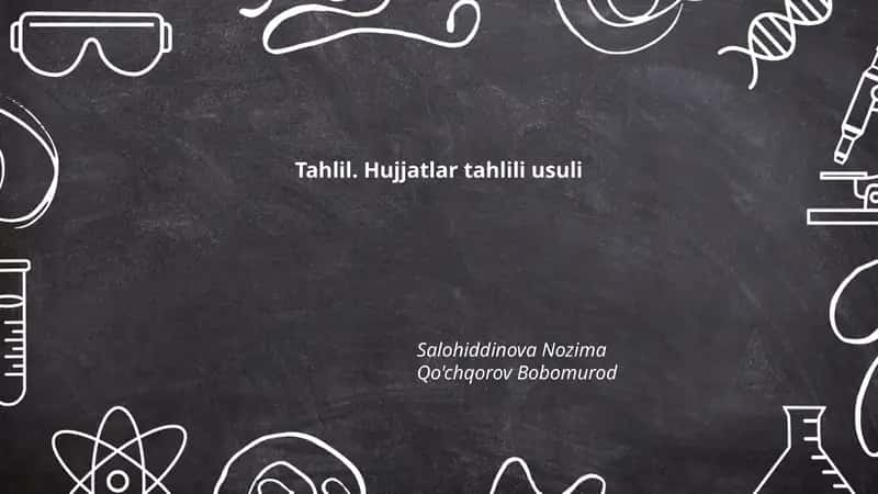 Tahlil. Hujjatlar tahlili usuli
