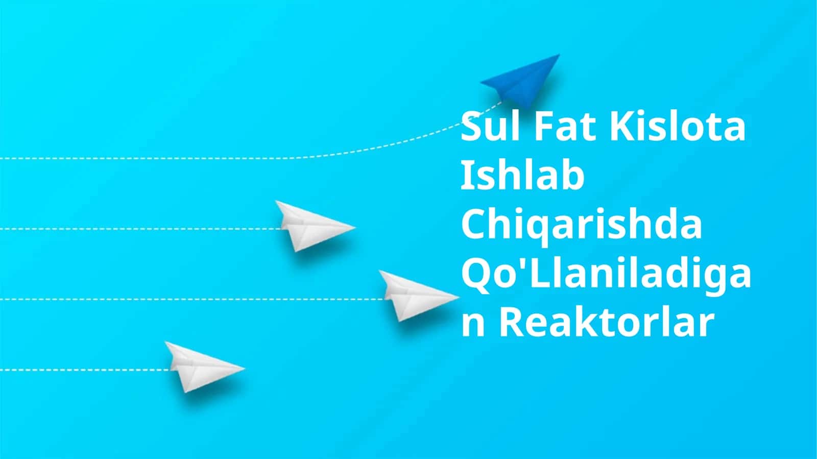 Sul Fat Kislota Ishlab Chiqarishda Qo'Llaniladigan Reaktorlar