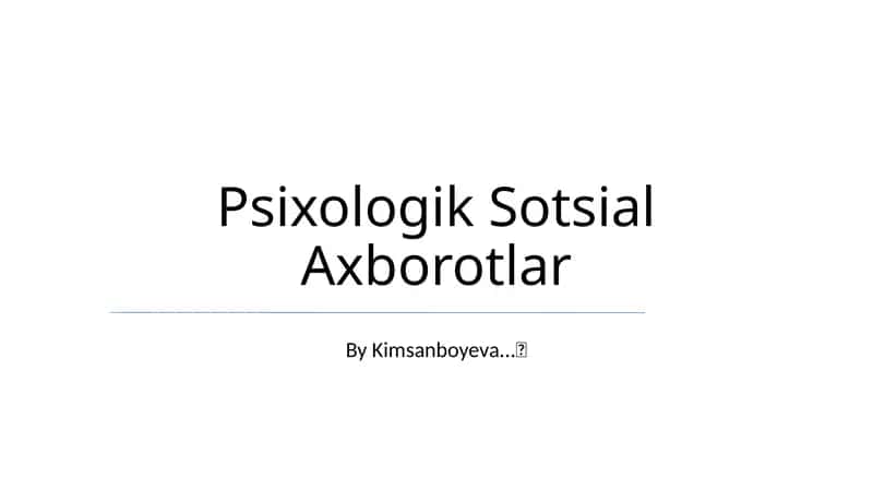 Psixologik Sotsial Axborotlar