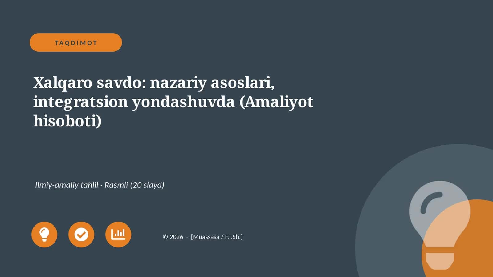 Xalqaro savdo: nazariy asoslari, integratsion yondashuvda (Amaliyot hisoboti)