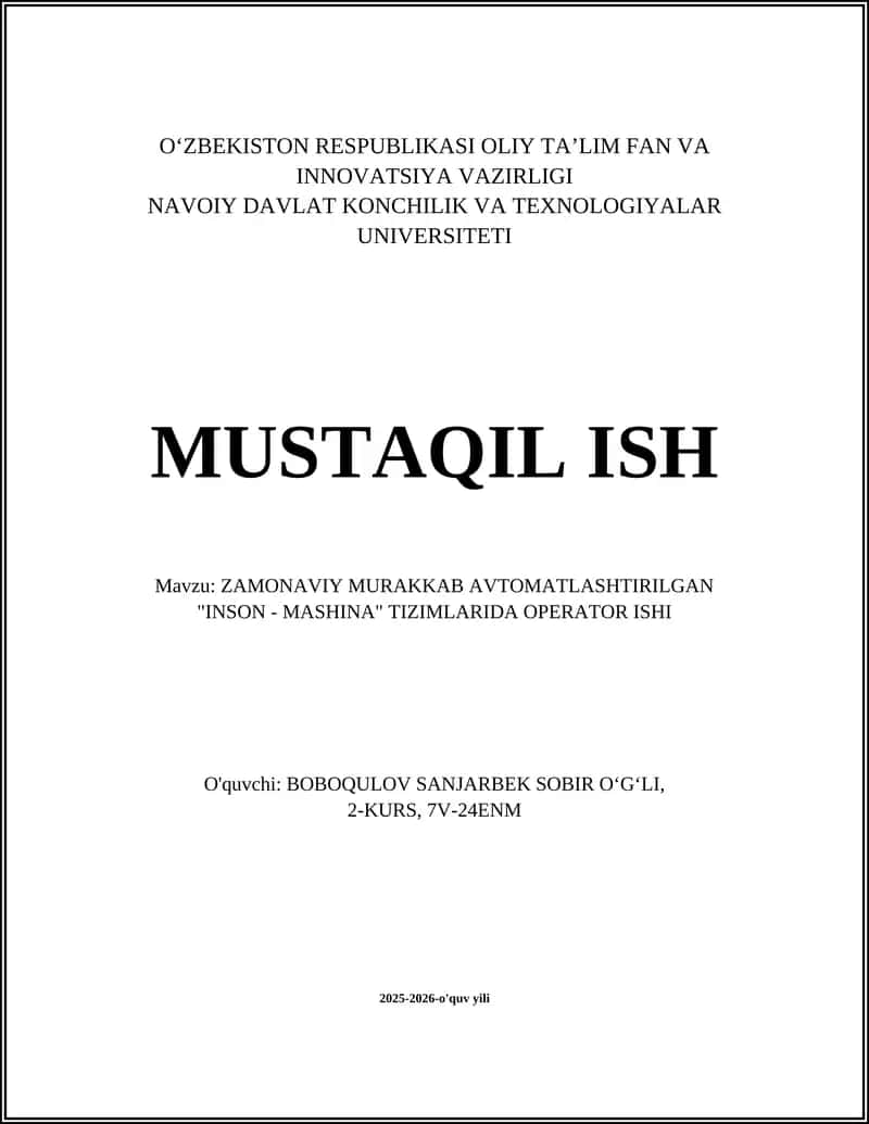 ZAMONAVIY MURAKKAB AVTOMATLASHTIRILGAN "INSON - MASHINA" TIZIMLARIDA OPERATOR ISHI
