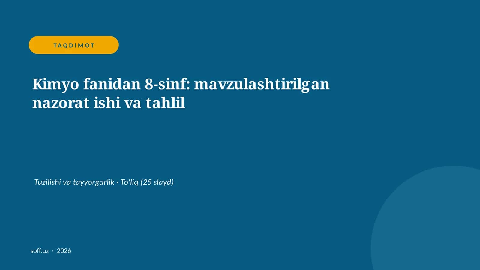 Kimyo fanidan 8-sinf: mavzulashtirilgan nazorat ishi va tahlil