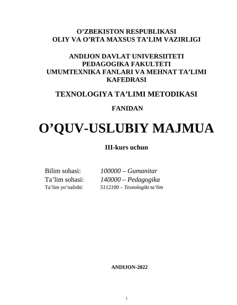 Fanning ishchi o’quv dasturi O’zbekiston Respublikasi Oliy va o’rta maxsus ta’lim vazirligi tomonidan 2020 yil “14”08.dagi 418- sonli buyrug’i bilan tasdiqlangan “Texnologiya ta’limi metodikasi” fani dasturi asosida tayyorlangan