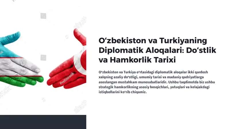 O‘zbekiston va Turkiyaning Diplomatik Aloqalari: Do‘stlik va Hamkorlik Tarixi