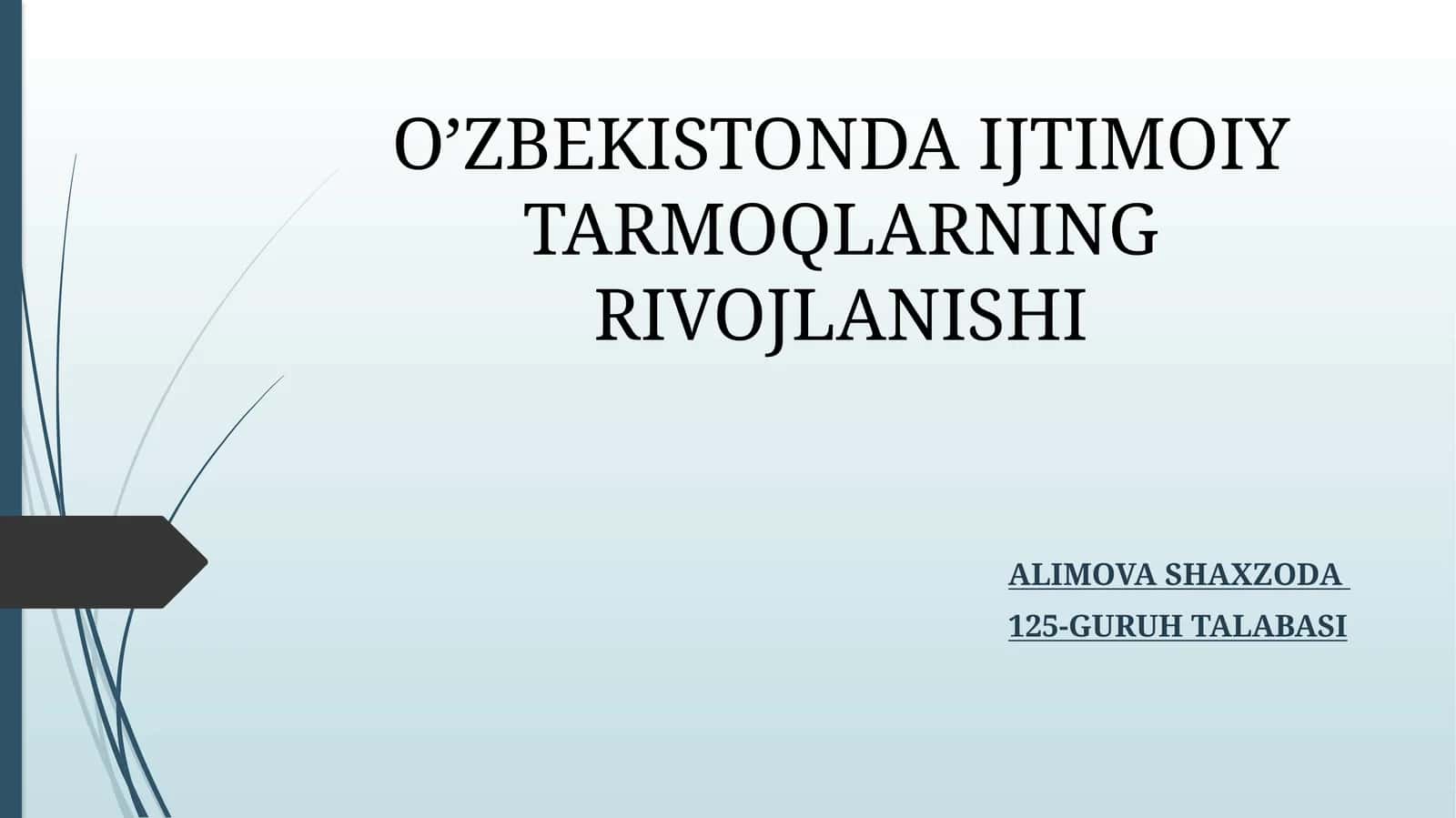 O’ZBEKISTONDA IJTIMOIY TARMOQLARNING RIVOJLANISHI