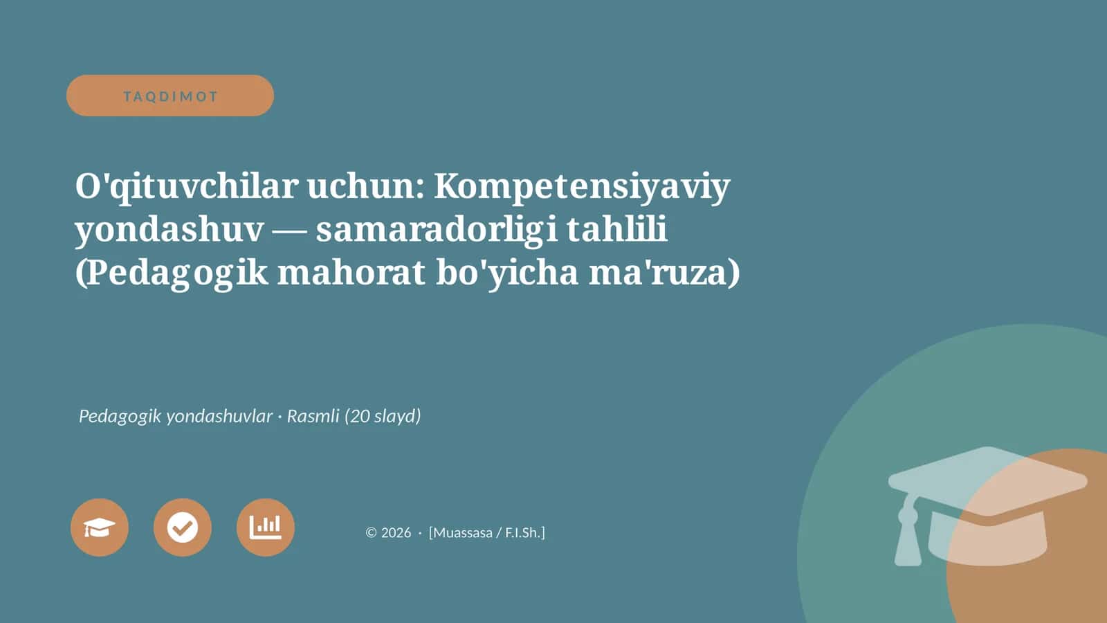 Kompetensiyaviy yondashuv — samaradorligi tahlili (Pedagogik mahorat bo'yicha ma'ruza)