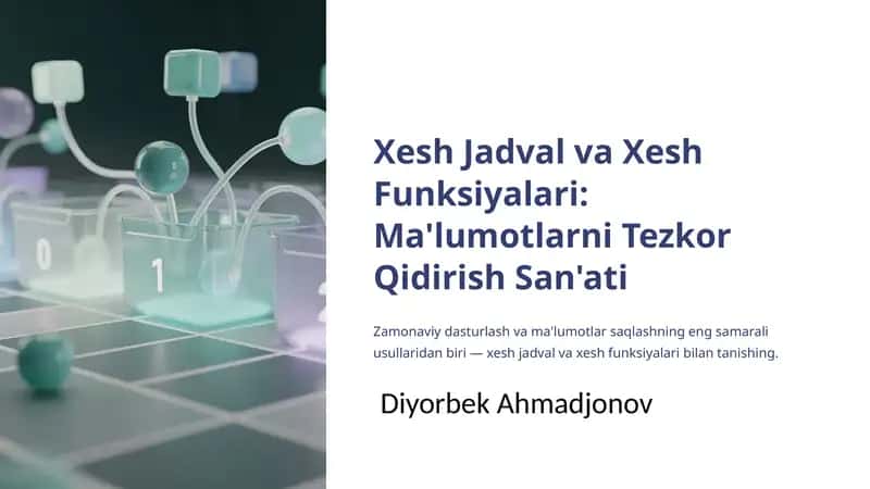 Xesh Jadval va Xesh Funksiyalari: Ma'lumotlarni Tezkor Qidirish San'ati