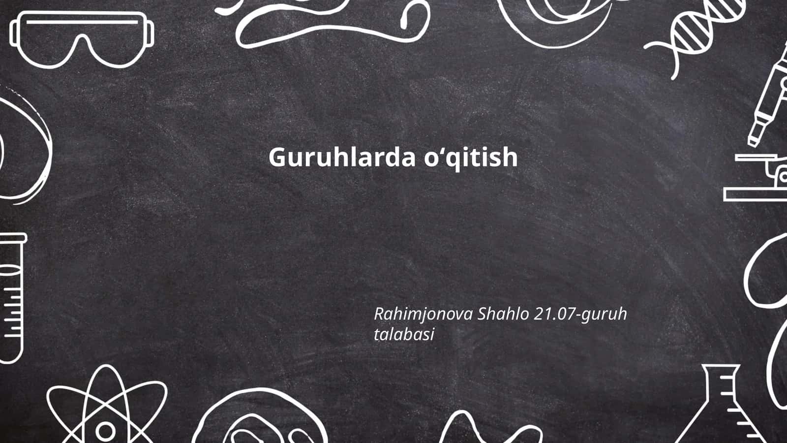 Guruhlarda oʻqitish