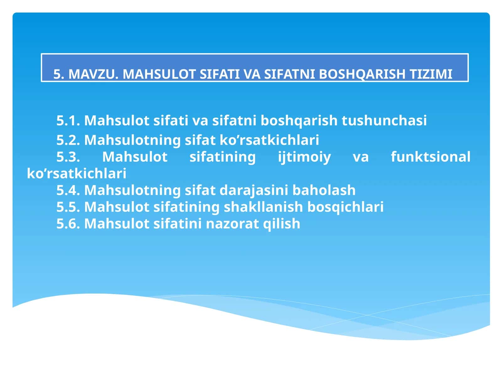 MAVZU.MAHSULOTSIFATI VA SIFATNI BOSHQARISH TIZIMI