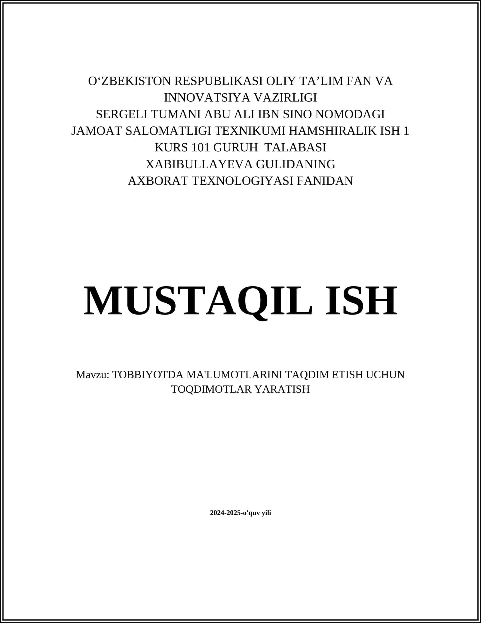 TOBBIYOTDA MA'LUMOTLARINI TAQDIM ETISH UCHUN TOQDIMOTLAR YARATISH