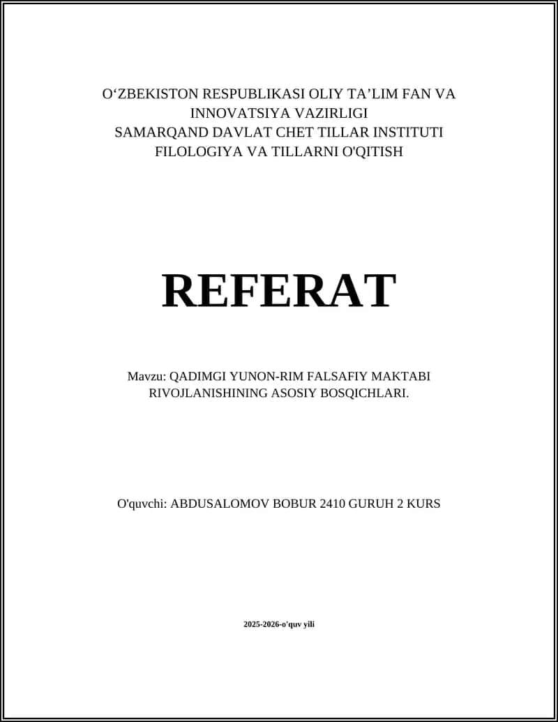 QADIMGI YUNON-RIM FALSAFIY MAKTABI RIVOJLANISHINING ASOSIY BOSQICHLARI