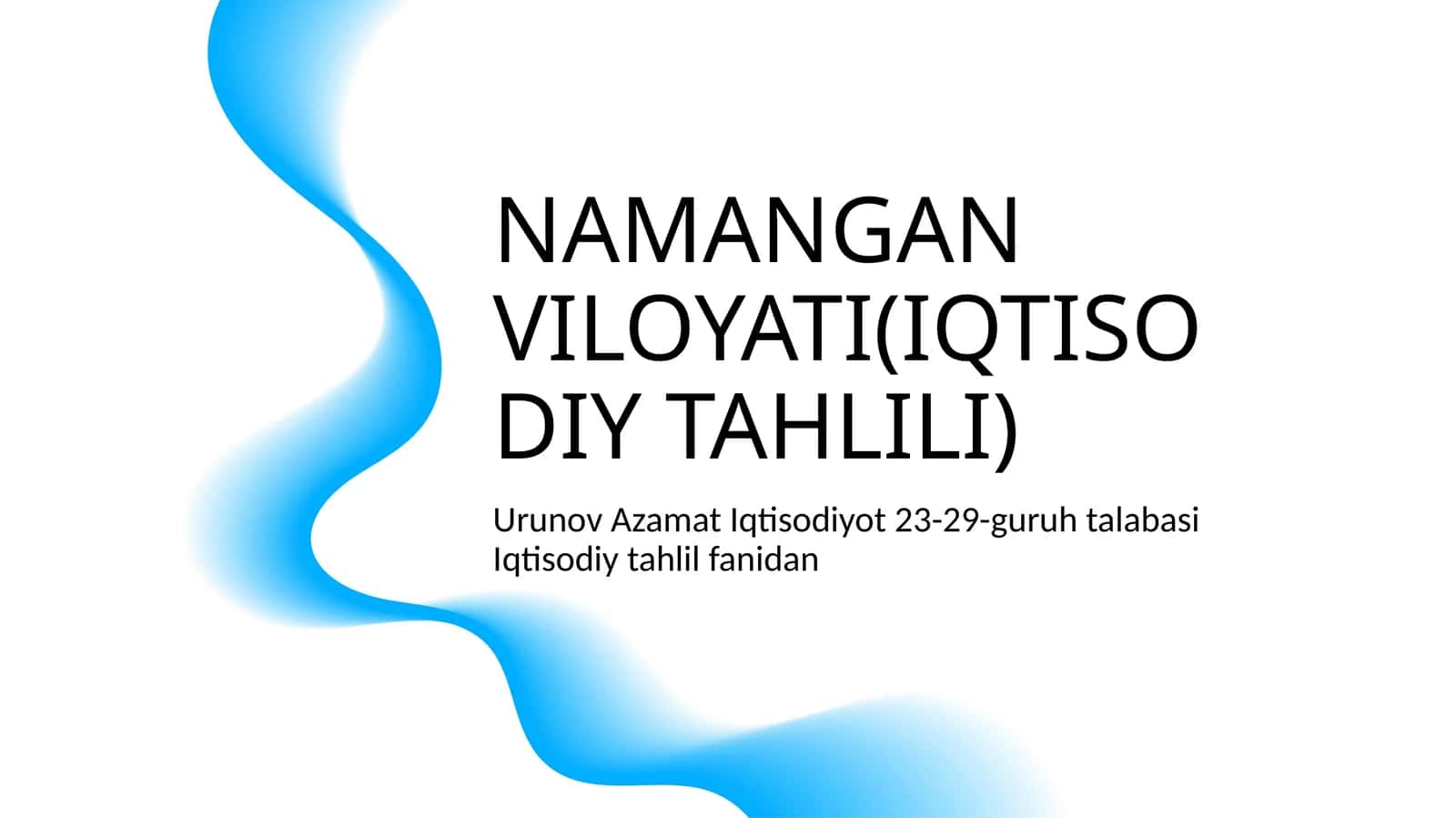 Namangan Viloyati(Iqtisodiy Tahlili)