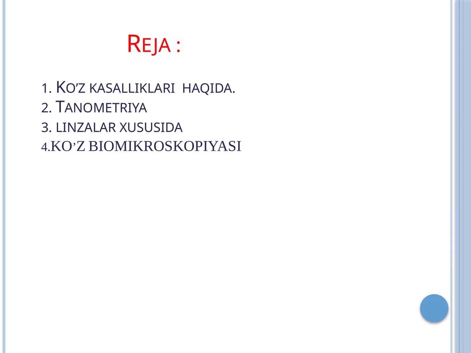 Koʻzjoylashishi va koʻz kasalliklarini aniqlovchi qurilmalar