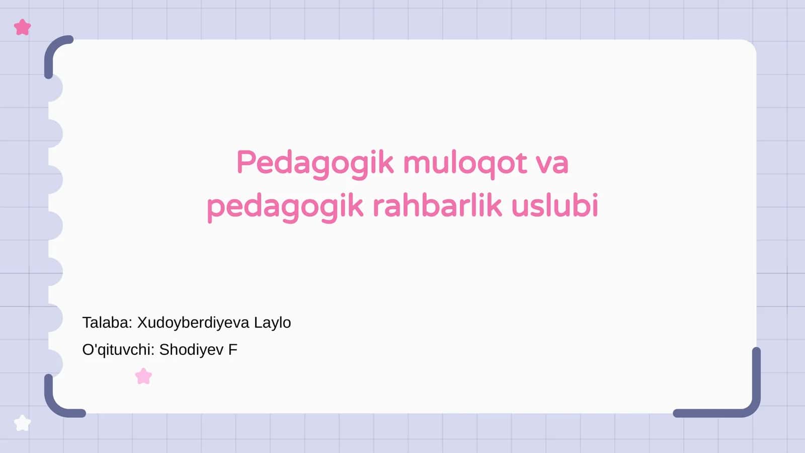 Pedagogik Muloqot va pedagogik rahbarlik uslubi