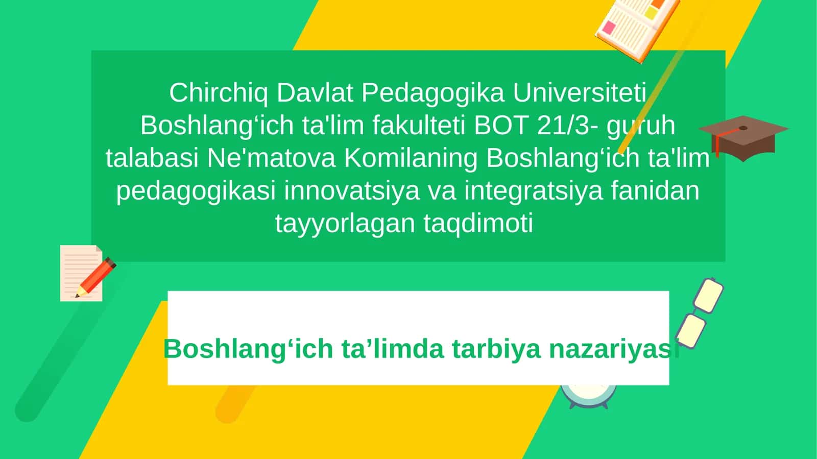 Boshlang‘ich ta'lim pedagogikasi innovatsiya va integratsiya