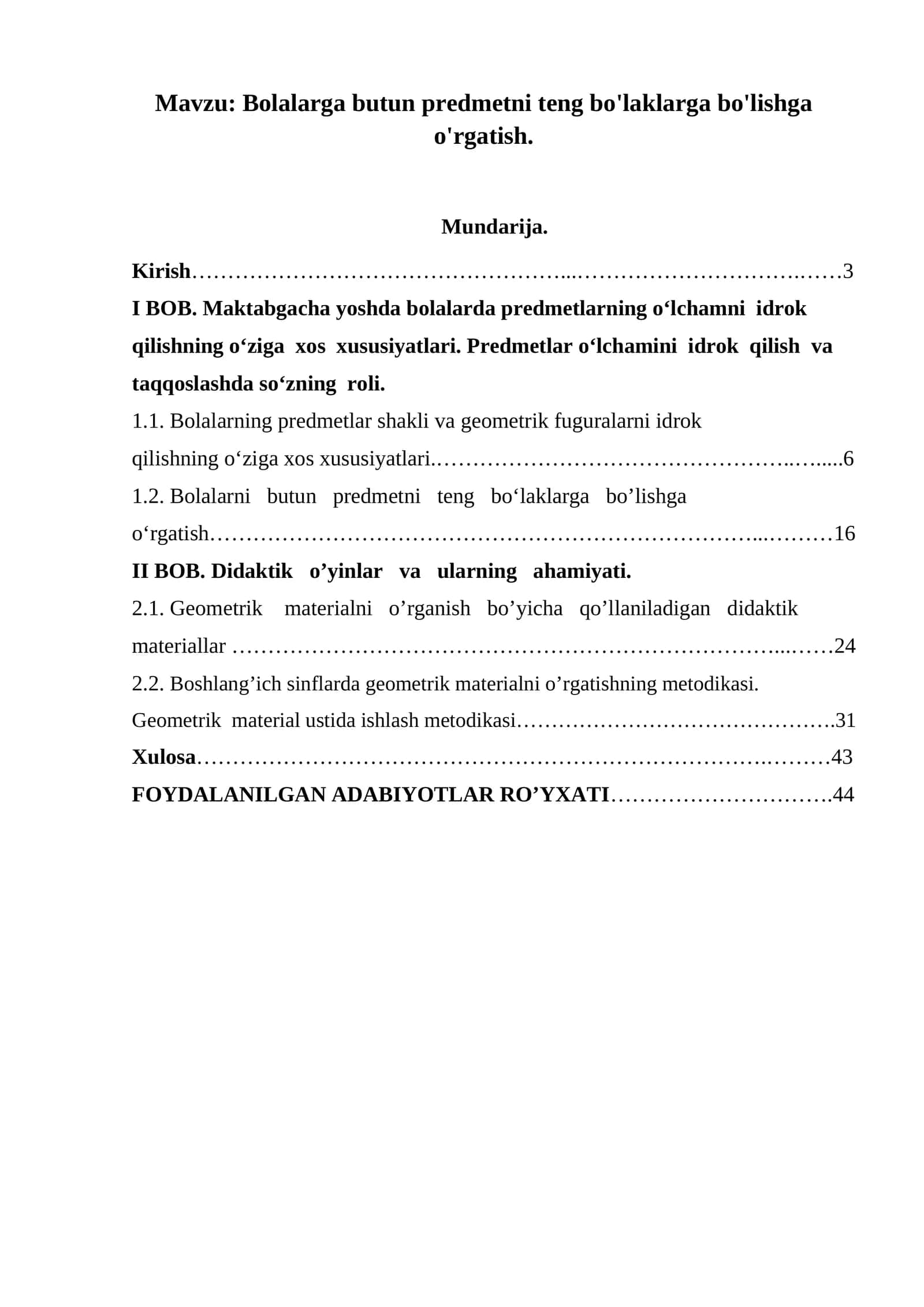 Bolalarga butun predmetni teng bo'laklarga bo'lishga o'rgatish