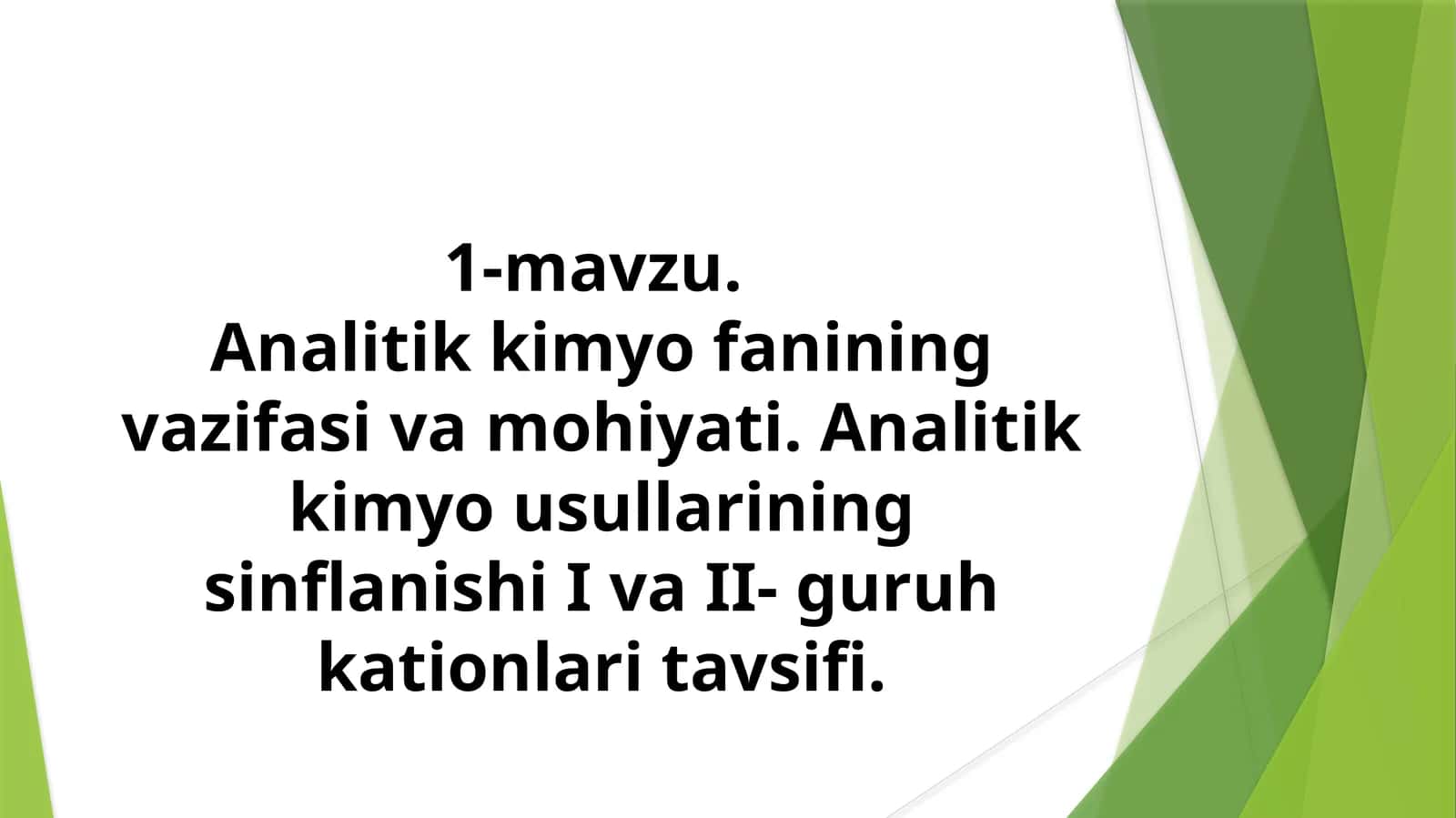 Analitik Kimyo Fanining Vazifasi va Mohiyati